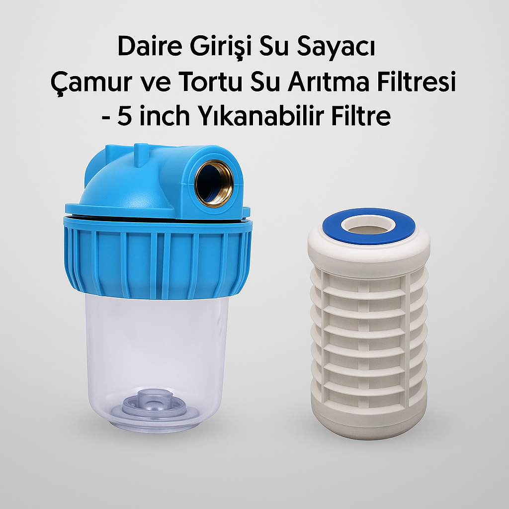 Daire Girişi Su Sayacı Çamur ve Tortu Su Arıtma Filtresi - 5 inch Yıkanabilir Filtre